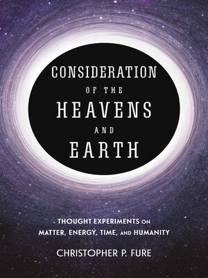 cover image of Consideration of the Heavens & Earth